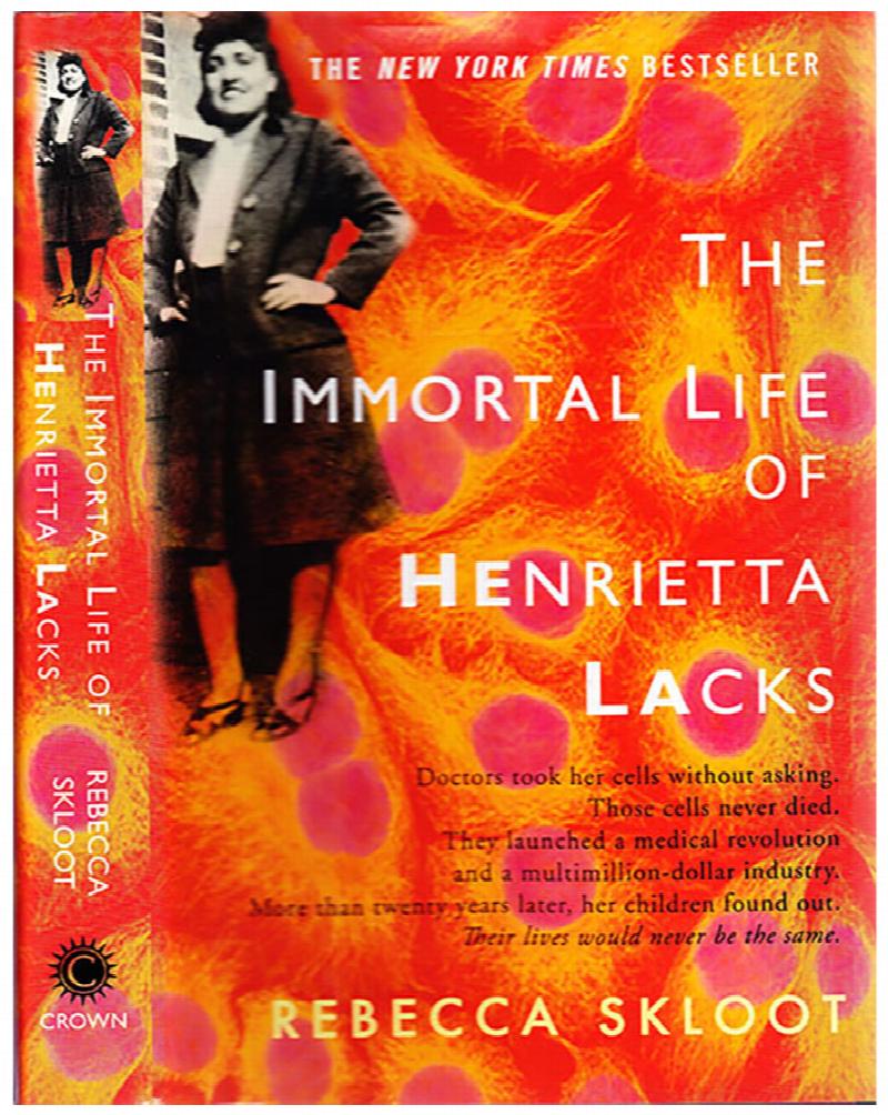 The Immortal Life of Henrietta Lacks