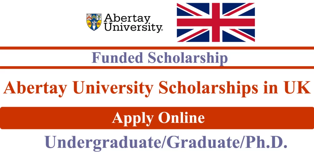 Abertay University Scholarships 2024-25 in UK