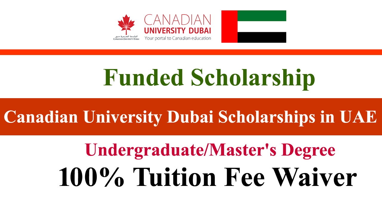 Canadian University Dubai Scholarships 2024-25 in UAE