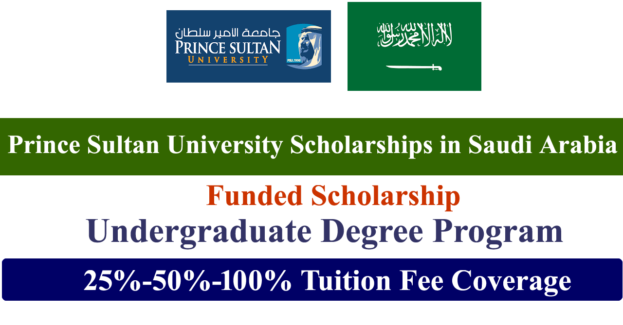 Prince Sultan University Undergraduate Scholarships 2024-25 in Saudi Arabia