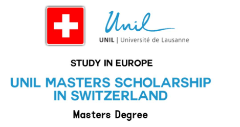 UNIL Masters Scholarship 2025 in Switzerland