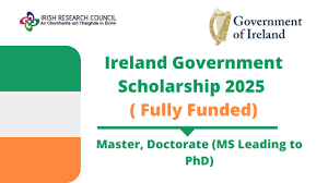 Ireland Government Scholarship 2025 For Master & PhD