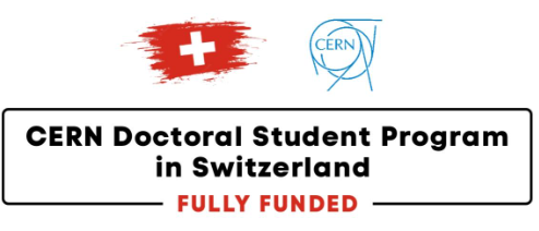 CERN Doctoral Student Program 2025 in Switzerland