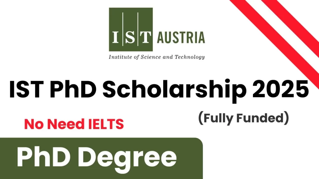 Institute of Science and Technology Austria PhD Scholarship 2025