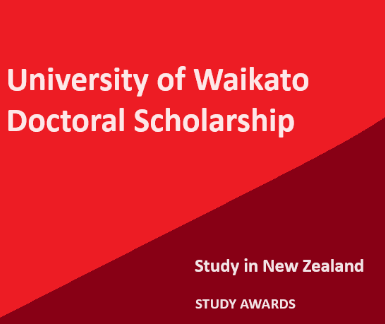 University of Waikato PhD Scholarship 2025 | Study in New Zealand