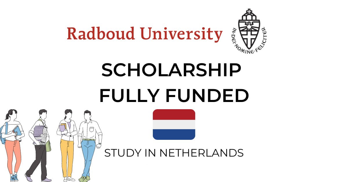 Radboud University Scholarship In Netherlands 2025