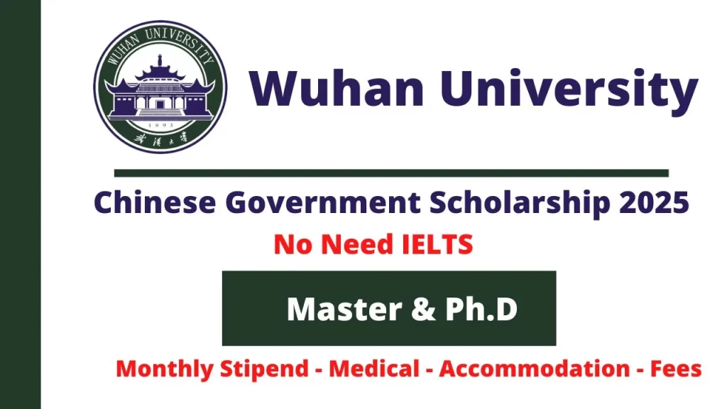 Wuhan University Chinese Government Scholarship 2025