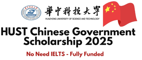 HUST Chinese Government Scholarship 2025